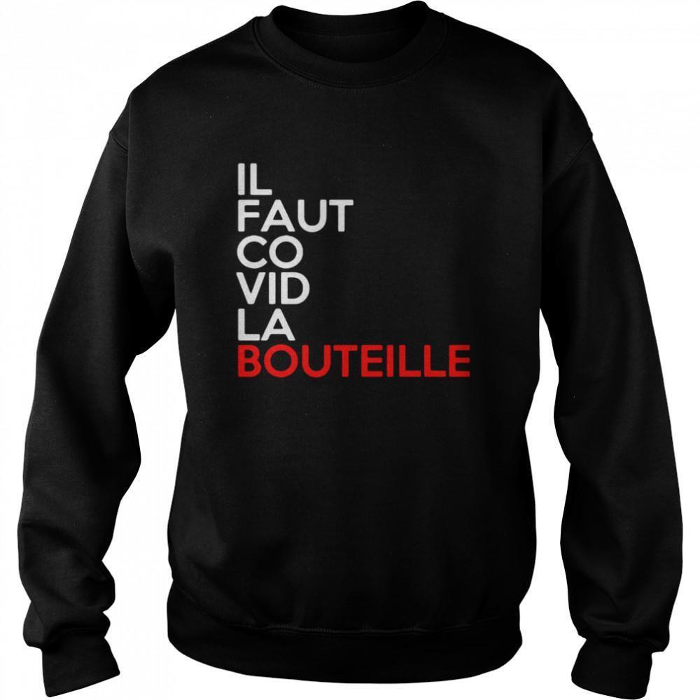 Il Faut Co Vid La Bouteille Sweatshirt